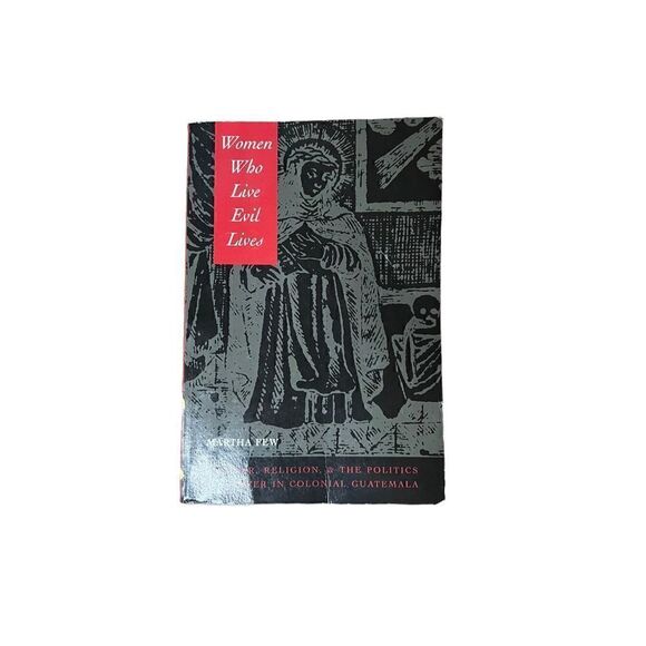 Women Who Live Evil Lives Book - Martha Few - Picture 1 of 3